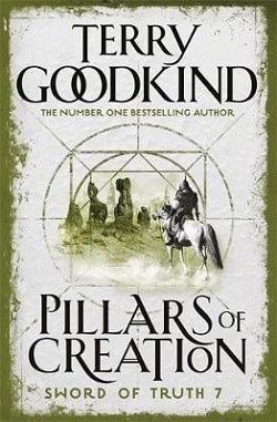 The Pillars of Creation (Sword of Truth 7)