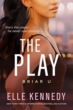 The Play (Briar U 3)