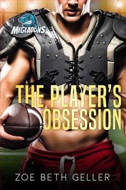 The Player's Obsession