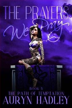 The Prayers We Pray (The Path of Temptation 5)