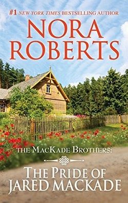 The Pride of Jared MacKade (The MacKade Brothers 2)