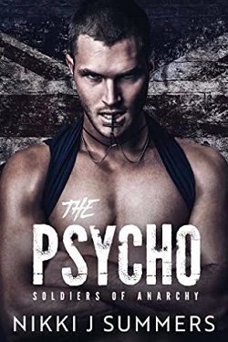 The Psycho (The Soldiers of Anarchy 1)