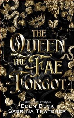 The Queen The Fae Forgot