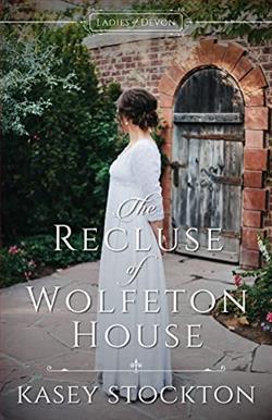 The Recluse of Wolfeton House (Ladies of Devon 4)