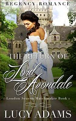 The Return of Lord Avondale (London Season Matchmaker 1)