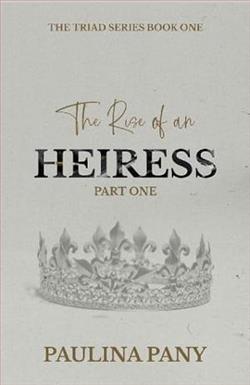 The Rise of an Heiress