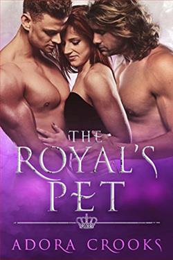 The Royal's Pet: A MMF Ménage Royal Romance