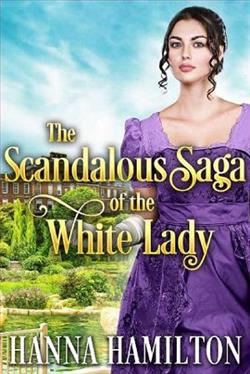 The Scandalous Saga of the White Lady