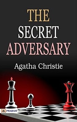 The Secret Adversary (Tommy & Tuppence 1)