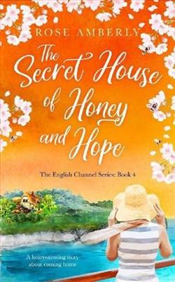 The Secret House of Honey and Hope