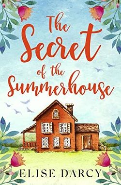 The Secret of the Summerhouse (Sunrise Coast)