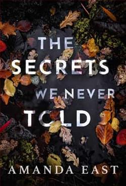 The Secrets We Never Told