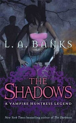The Shadows (Vampire Huntress Legend 11)