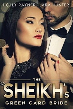The Sheikh's Green Card Bride (The Sheikh's True Love 1)