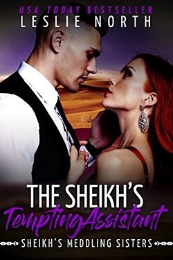 The Sheikh's Tempting Assistant (Sheikh's Meddling Sisters 1)