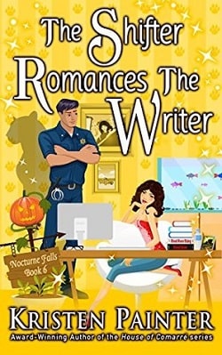 The Shifter Romances The Writer (Nocturne Falls 6)