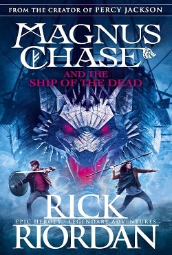 The Ship of the Dead (Magnus Chase and the Gods of Asgard 3)