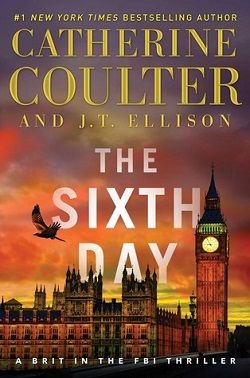 The Sixth Day (A Brit in the FBI 5)