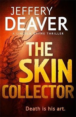 The Skin Collector (Lincoln Rhyme 11)