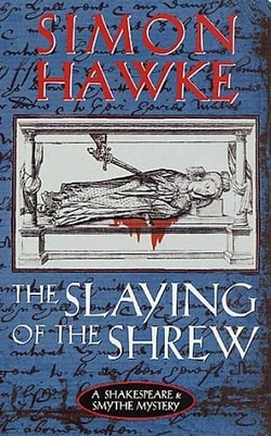 The Slaying of the Shrew (Shakespeare & Smythe 2)