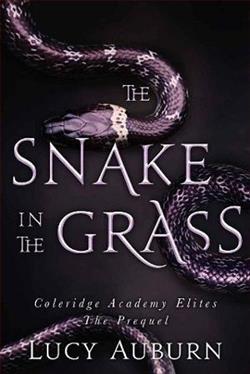 The Snake in the Grass: The Prequel