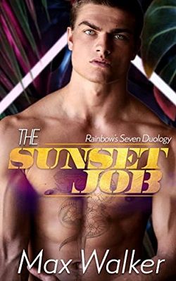 The Sunset Job (The Rainbow's Seven 1)