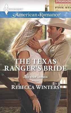 The Texas Ranger's Bride (Lone Star Lawmen 1)