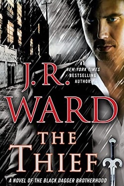 The Thief (Black Dagger Brotherhood 16)