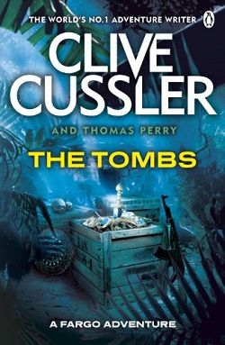 The Tombs (Fargo Adventures 4)