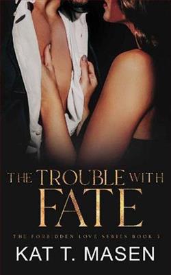 The Trouble With Fate (The Forbidden Love 5)