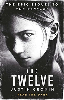 The Twelve (The Passage 2)