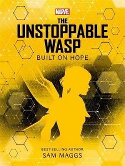 The Unstoppable Wasp