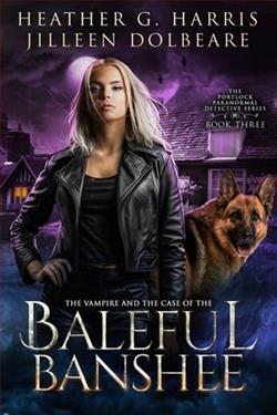 The Vampire and the Case of the Baleful Banshee