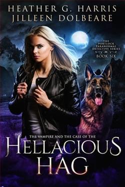 The Vampire and the Case of the Hellacious Hag