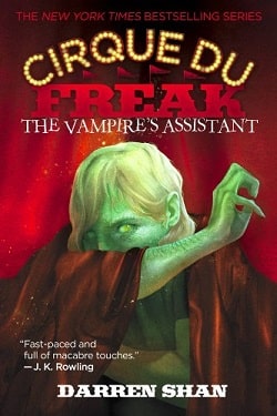The Vampire's Assistant (The Saga of Darren Shan 2)