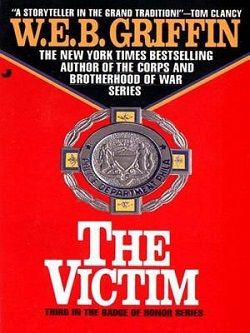 The Victim (Badge of Honor 3)