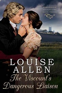 The Viscount's Dangerous Liaison (Dangerous Deceptions 3)