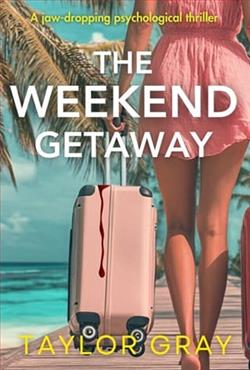 The Weekend Getaway