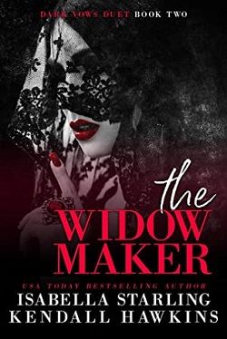 The Widow Maker (Dark Vows Duet 2)