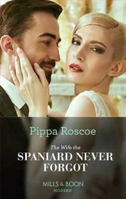 The Wife the Spaniard Never Forgot