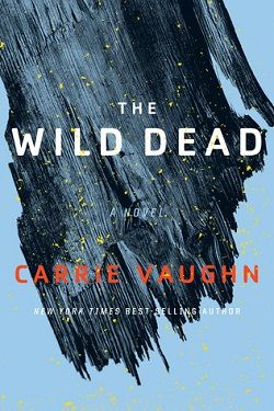 The Wild Dead (The Bannerless Saga 2)