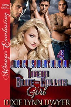 Their Blue-Collar Girl (The American Soldier Collection 4)
