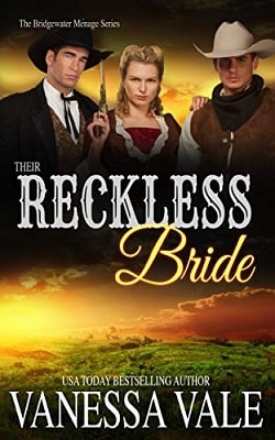 Their Reckless Bride (Bridgewater Ménage 11)