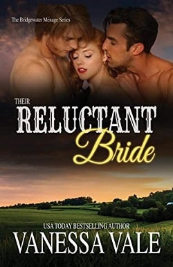 Their Reluctant Bride (Bridgewater Ménage 6)