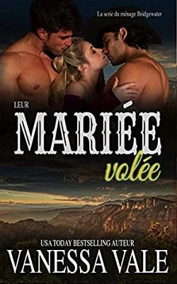 Their Stolen Bride (Bridgewater Ménage 7)