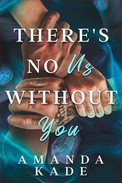 There's No Us Without You