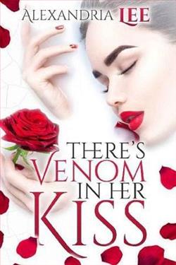 There’s Venom in Her Kiss