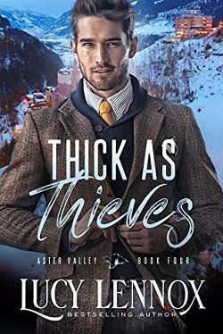 Thick as Thieves (Aster Valley 4)