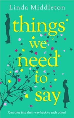 Things We Need to Say