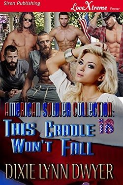 This Cradle Won't Fall (The American Soldier Collection 18)